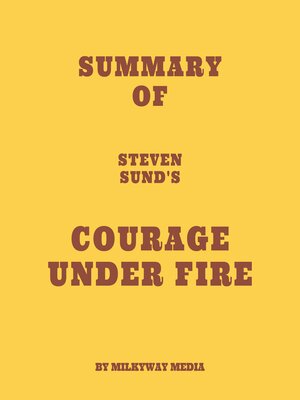 cover image of Summary of Steven Sund's Courage under Fire